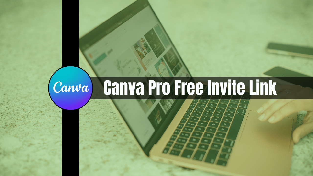 Canva Pro Free Invite Link 2024